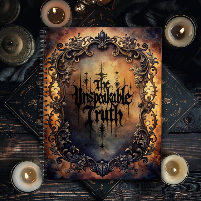 The Unspeakable Truth Dark Gothic Notebook (Creator Uploaded)