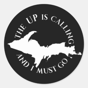 Upper Peninsula Stickers 100 Satisfaction Guaranteed Zazzle