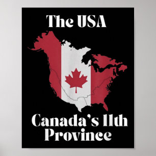 The Usa Canadas 11th Province  Poster