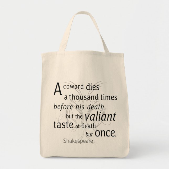The Valiant die but once Shakespeare Tote Bag (Front)
