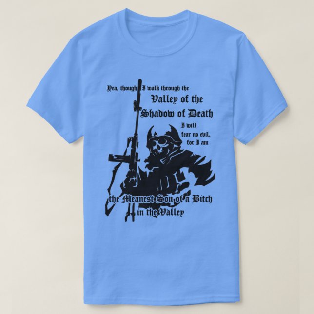 The Valley of the Shadow of Death T-Shirt (Design Front)