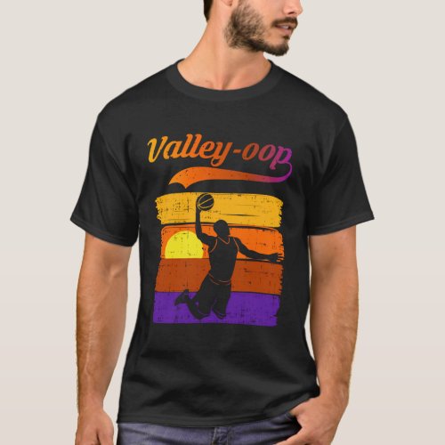 The Valley Oop Phoenix Basketball T_Shirt