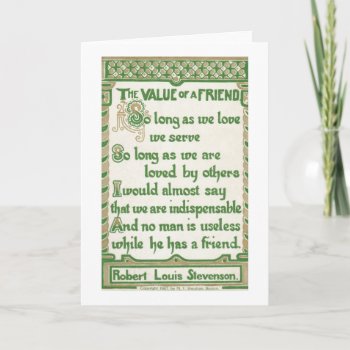 The Value Of A Friend - Robert Louis Stevenson Card by GoodThingsByGorge at Zazzle