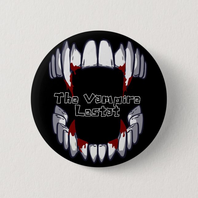 The Vampire Lestat fangs Button (Front)