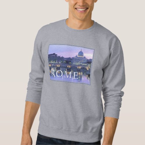 The Vatican  Rome Italy Sweatshirt