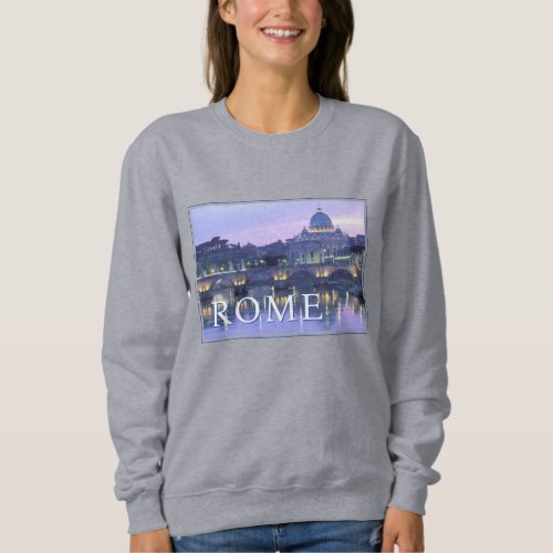 The Vatican  Rome Italy Sweatshirt