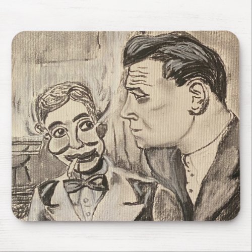 The Ventriloquist And The Smoking Dummy Mouse Pad