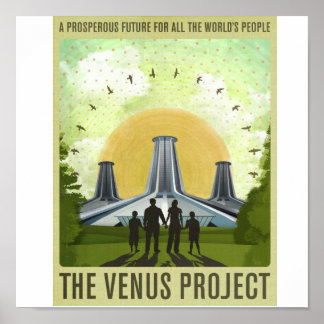 THE  VENUS PROJECT - POSTER