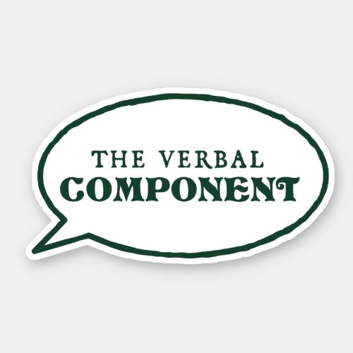 The Verbal Component Sticker