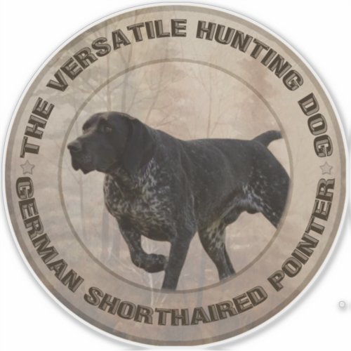 The Versatile Hunting Dog Sticker