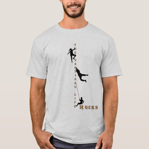 The Vertical Life _ Rock Climbing Design T_Shirt