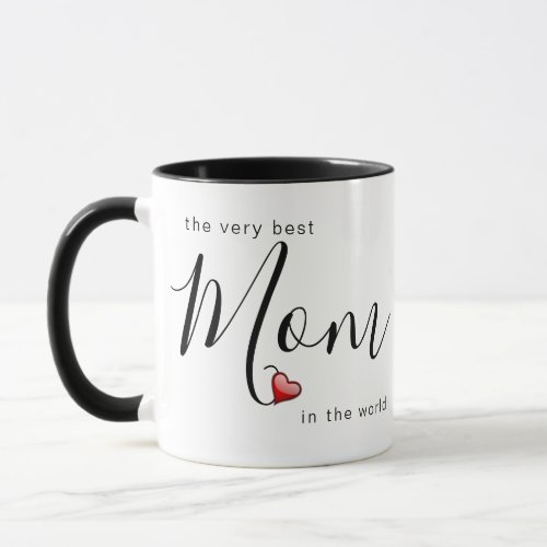 The Very Best Mom in the World with Love Mug
