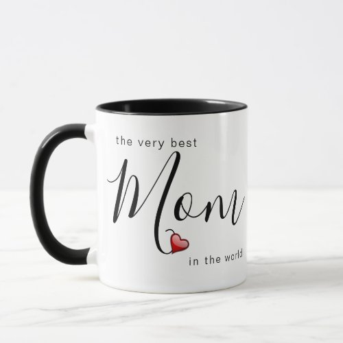 The Very Best Mom in the World with Love Mug