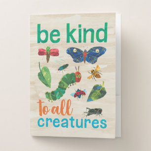 The Very Hungry Caterpillar Be Kind to All Creatur Pocket Folder