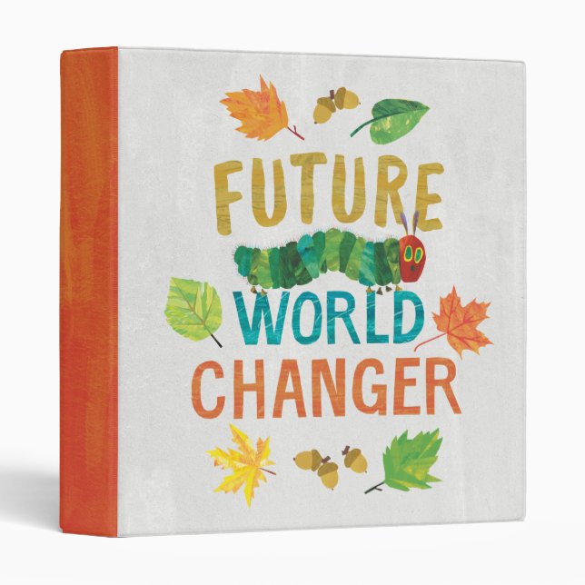 The Very Hungry Caterpillar Future World Changer 3 Ring Binder (Front/Spine)