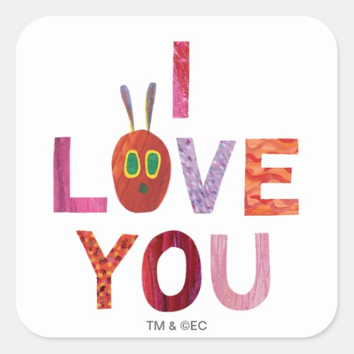 The Very Hungry Caterpillar  I Love You Square Sticker