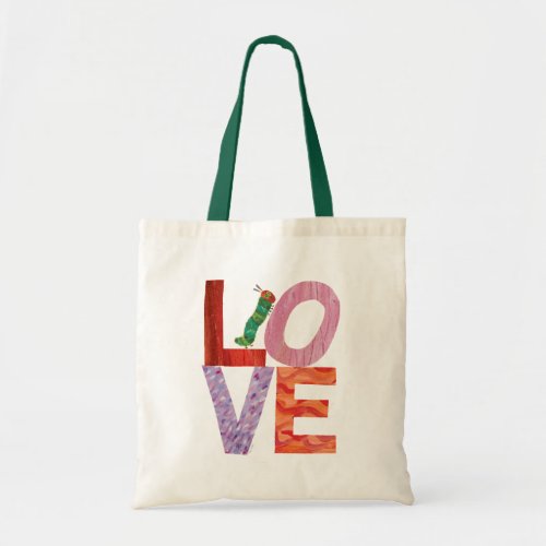 The Very Hungry Caterpillar  LOVE Tote Bag
