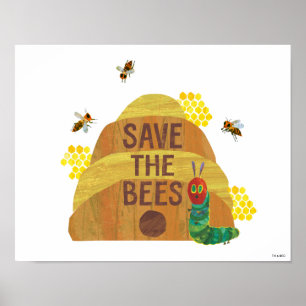 The Very Hungry Caterpillar Save the Bees Poster