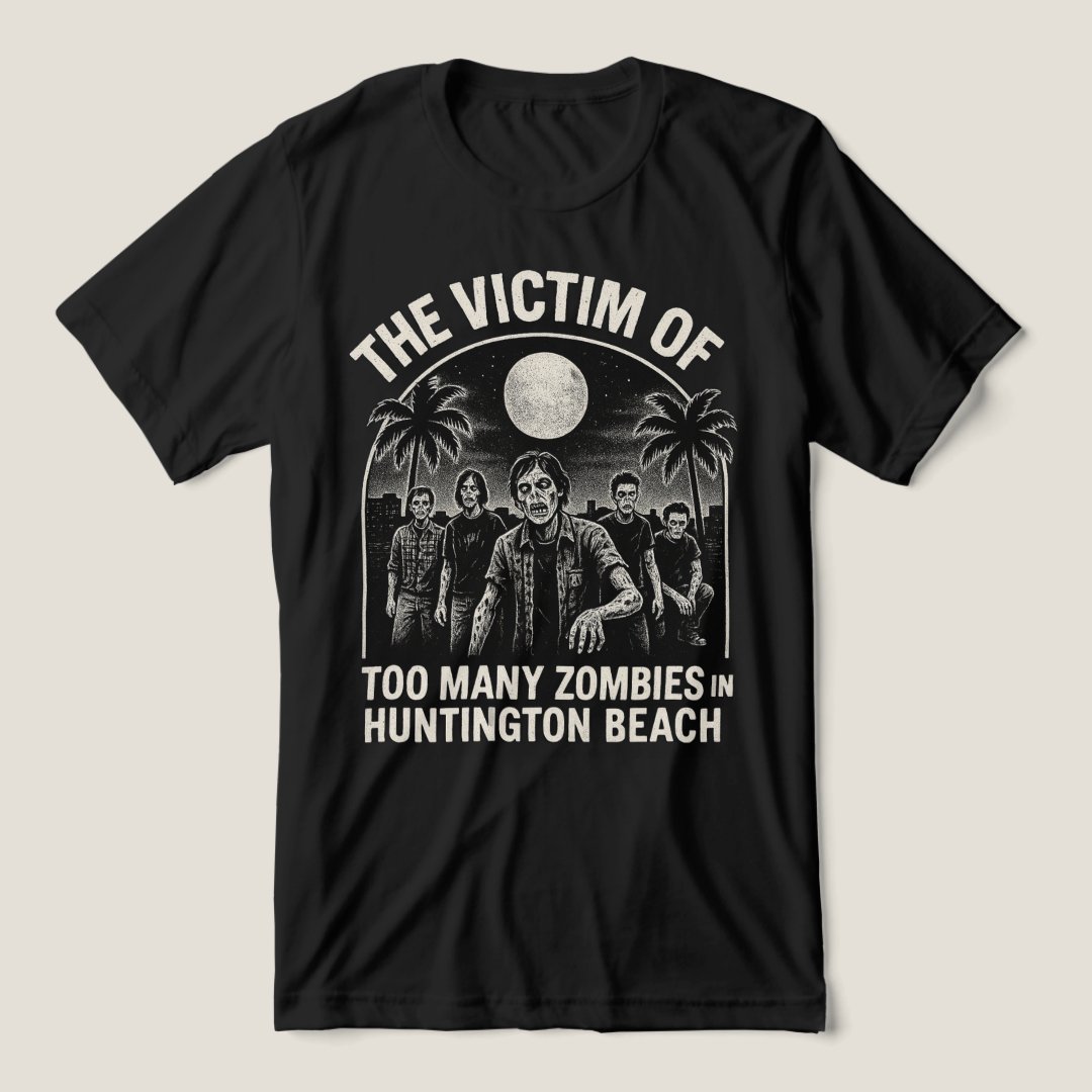 The Victim Of Too Many Zombies in Huntington Beach Tri-Blend Shirt