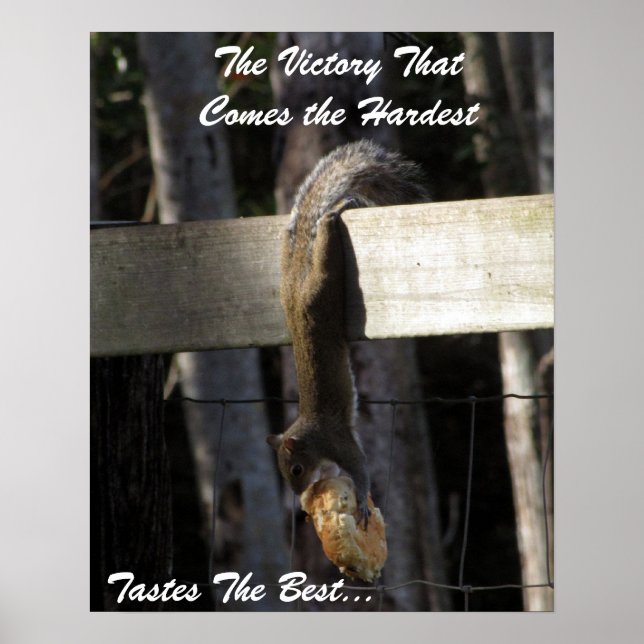 The Victory That Comes the Hardest Tastes The Best Poster (Front)