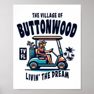 The Village Of Buttonwood Golf Cart Design  Poster