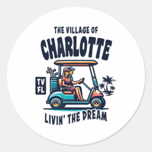 The Village Of Charlotte Golf Cart Design Classic Round Sticker