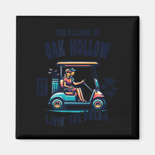The Village Of Oak Hollow Golf Cart Design  Magnet
