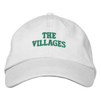 The Villages Florida Embroidered Baseball Hat