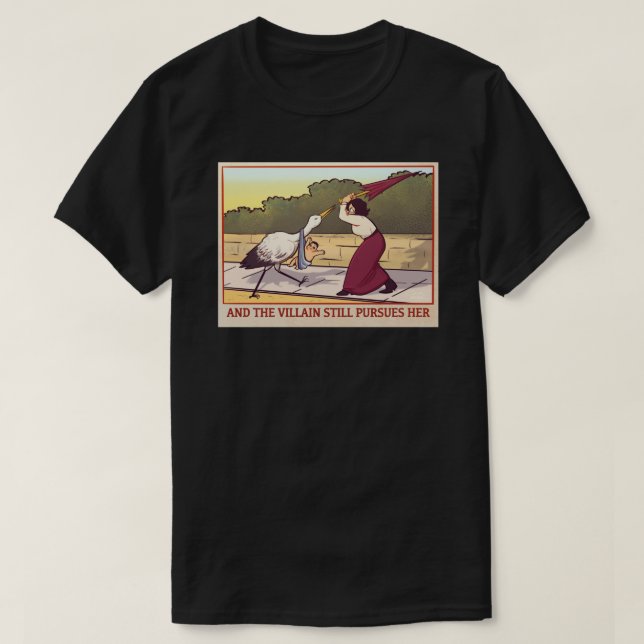 The Villain Still Pursues Her Sticker T-Shirt (Design Front)