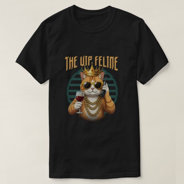 The VIP Feline – Funny Cat Royalty T-Shirt (Design Front)