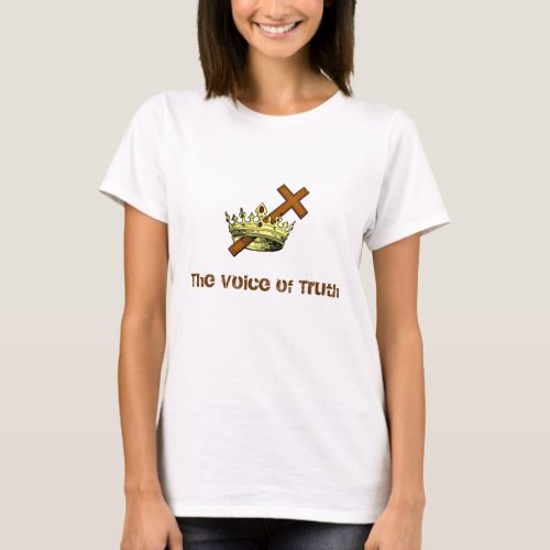 The Voice of Truth T_Shirt