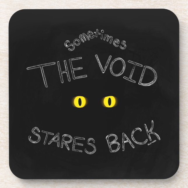 The Void Stares Back Beverage Coaster (Front)
