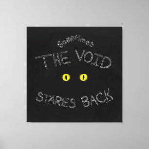 The Void Stares Back Canvas Print