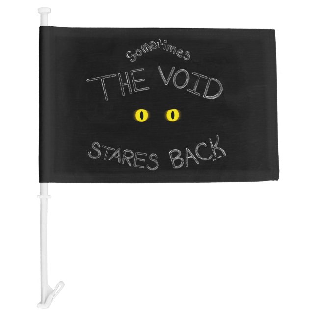 The Void Stares Back Car Flag (Front)
