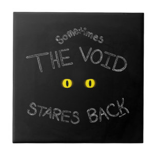 The Void Stares Back Ceramic Tile