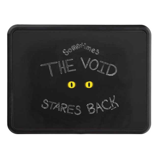 The Void Stares Back Hitch Cover (Front)