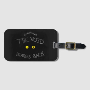 The Void Stares Back Luggage Tag