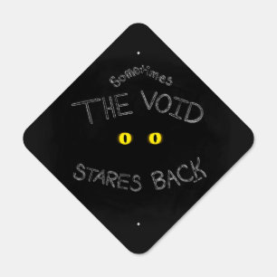 The Void Stares Back Metal Sign