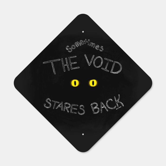 The Void Stares Back Metal Sign (Front)
