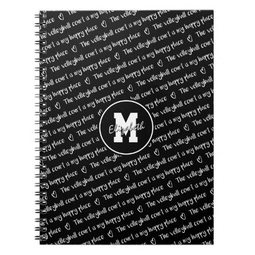 The volleyball court is my happy place monogrammed notebook