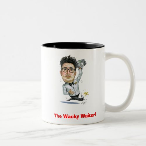 The Wacky Waiter Caricature Joe Mug Two_Tone Coffee Mug