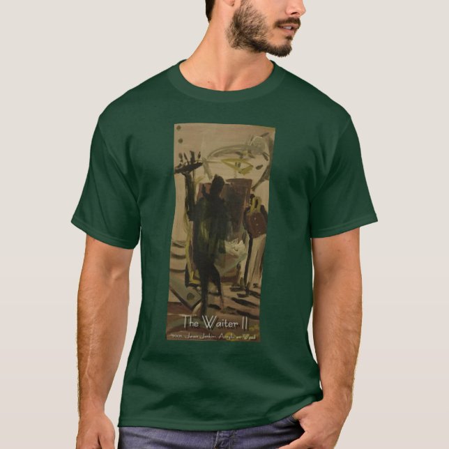 The Waiter II T-Shirt (Front)