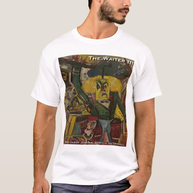 The Waiter III T-Shirt (Front)
