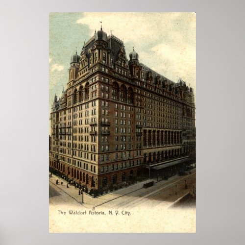 The Waldorf Astoria New York City 1908 Vintage Poster