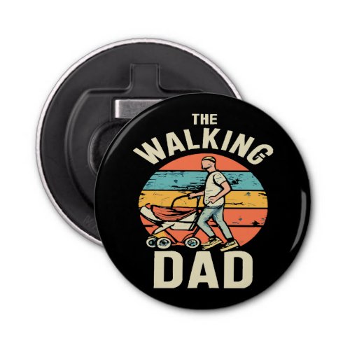the walking dad bottle opener