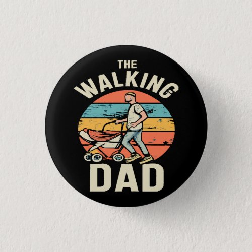 the walking dad button