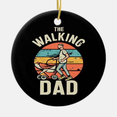 the walking dad ceramic ornament