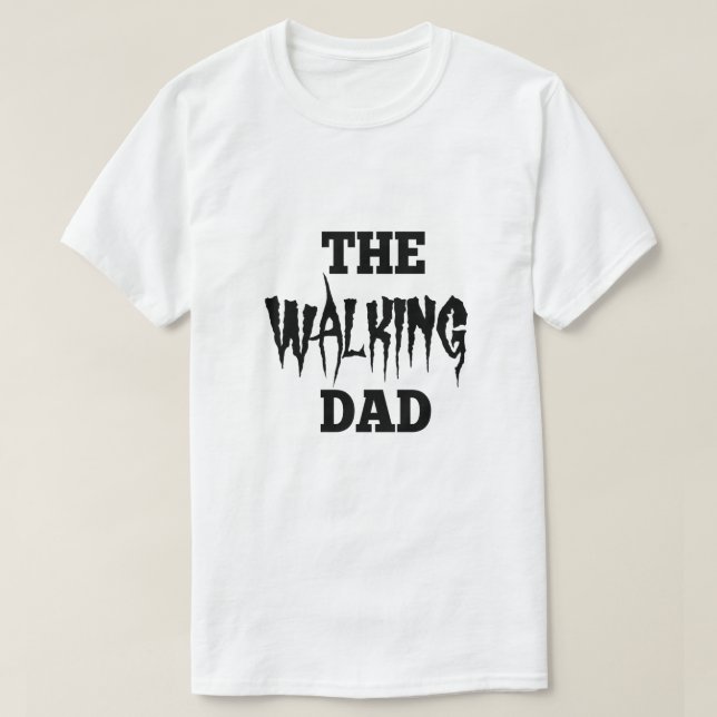 The Walking Dad Halloween T-shirt (Design Front)
