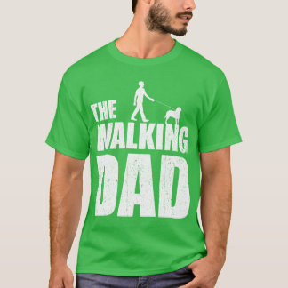 The Walking Dad Labrador Dog Walking Lover friends T-Shirt