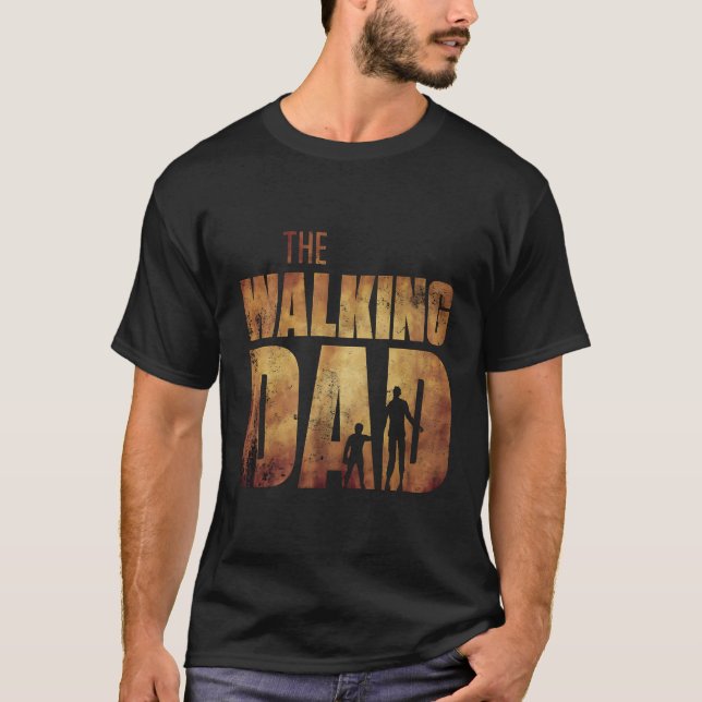 The Walking Dad Original Father'S Day Zombie T-Shirt (Front)